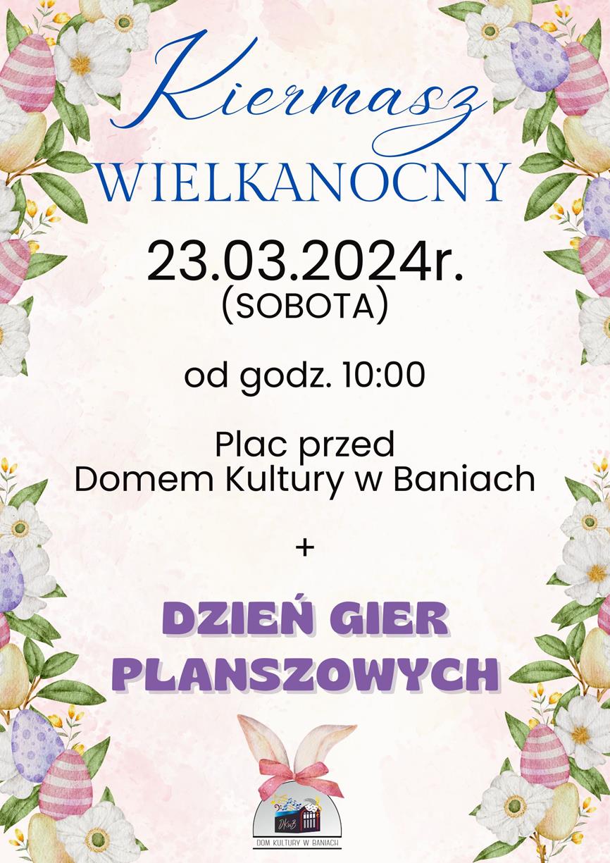 Plakat z kwiatkami po bokach ogłaszający Kiermasz wielkanocny 